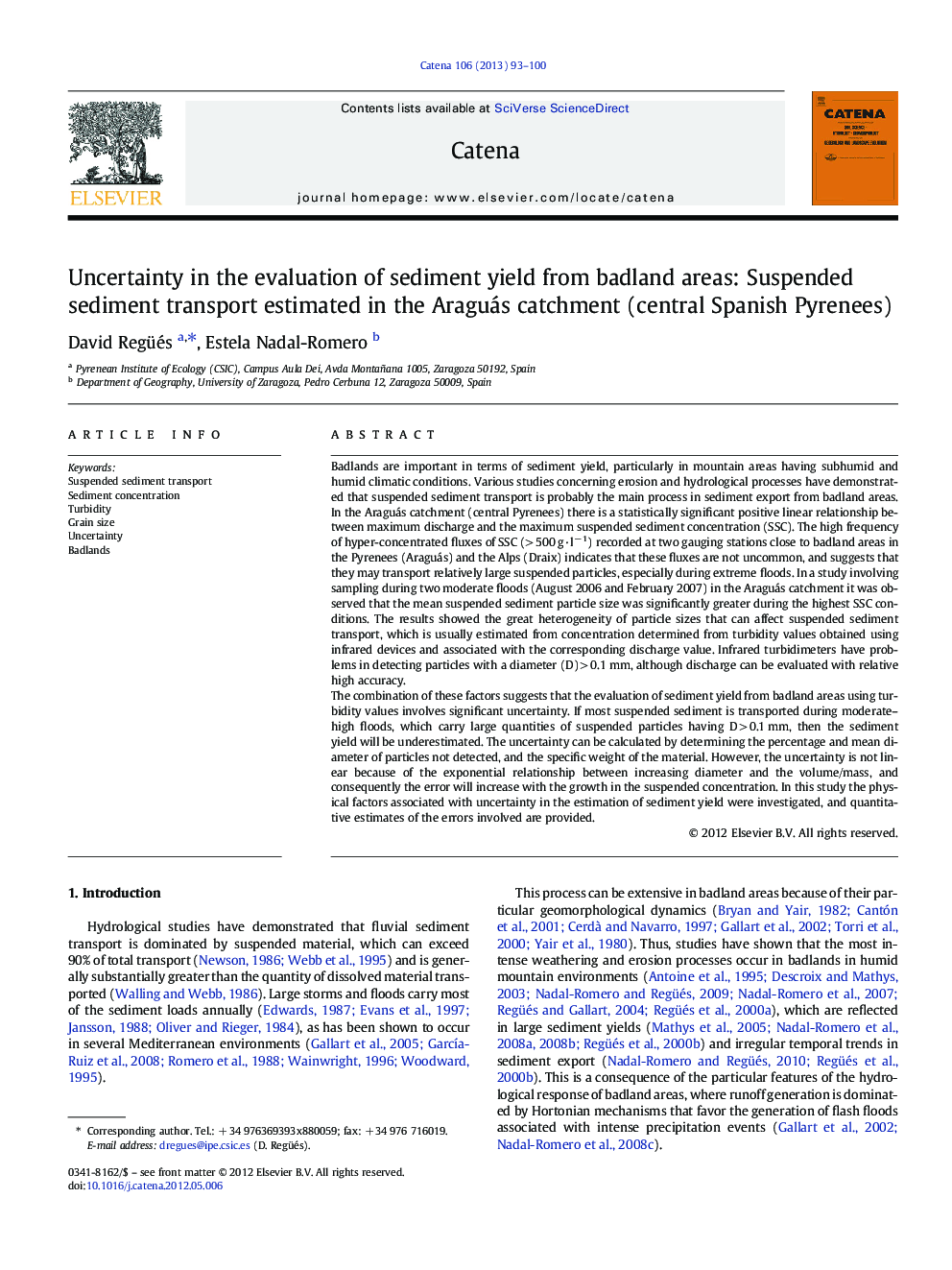 Uncertainty in the evaluation of sediment yield from badland areas: Suspended sediment transport estimated in the Araguás catchment (central Spanish Pyrenees)
