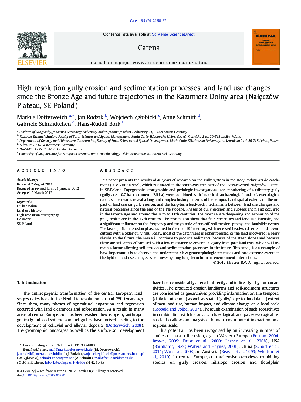 High resolution gully erosion and sedimentation processes, and land use changes since the Bronze Age and future trajectories in the Kazimierz Dolny area (Nałęczów Plateau, SE-Poland)