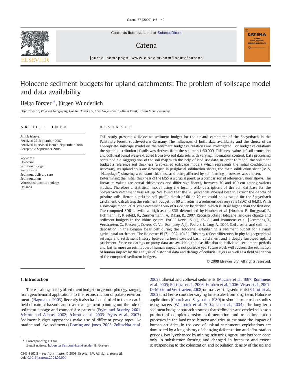 Holocene sediment budgets for upland catchments: The problem of soilscape model and data availability