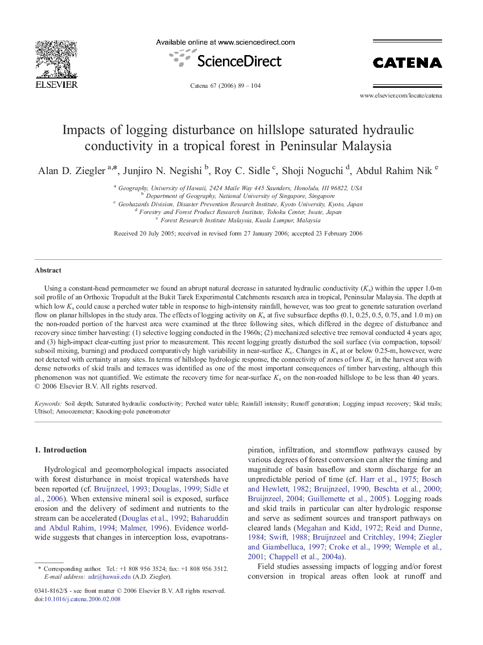 Impacts of logging disturbance on hillslope saturated hydraulic conductivity in a tropical forest in Peninsular Malaysia