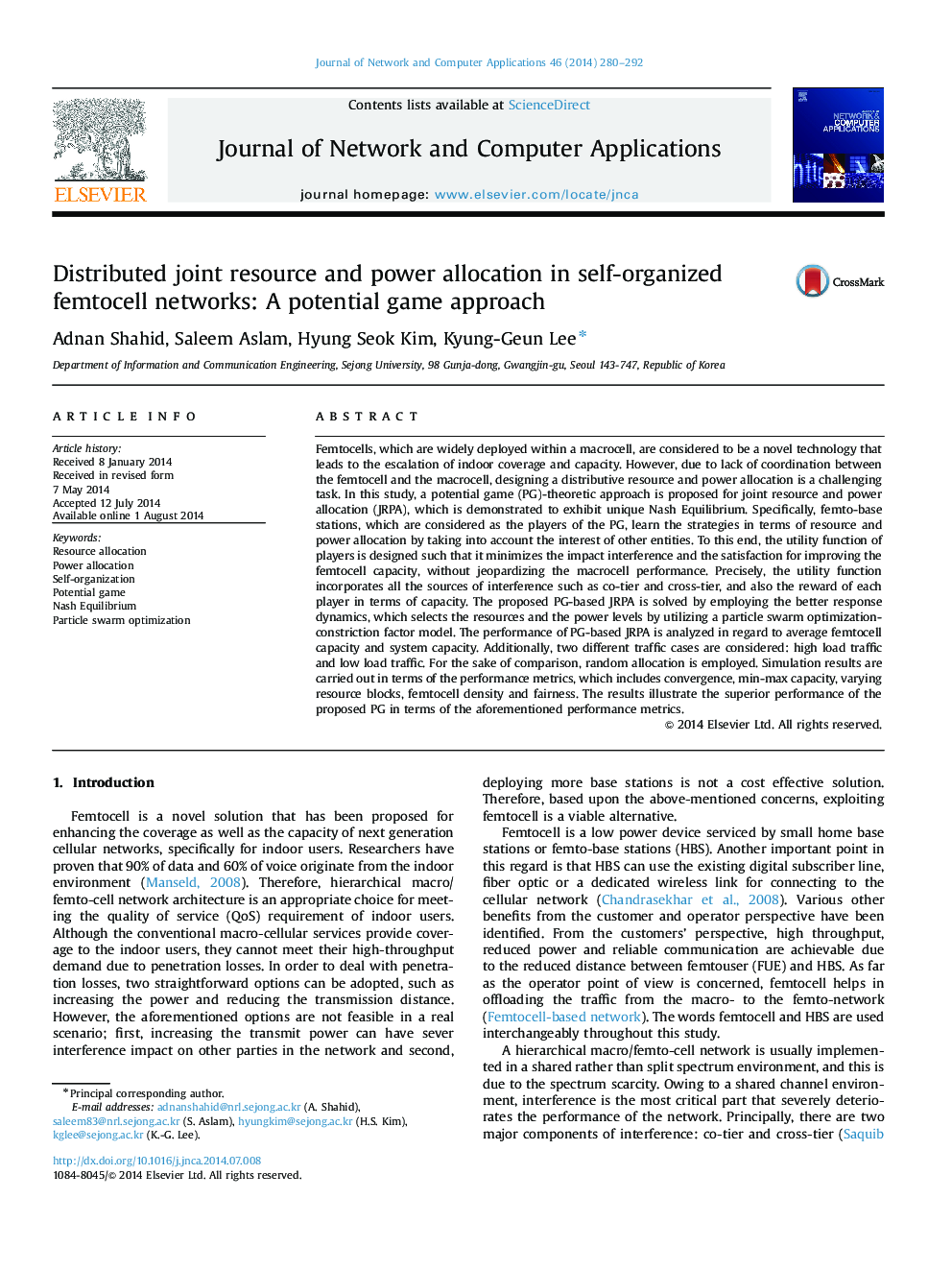 Distributed joint resource and power allocation in self-organized femtocell networks: A potential game approach