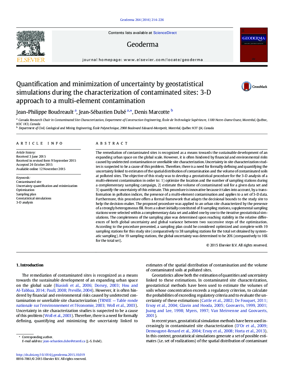 Quantification and minimization of uncertainty by geostatistical simulations during the characterization of contaminated sites: 3-D approach to a multi-element contamination