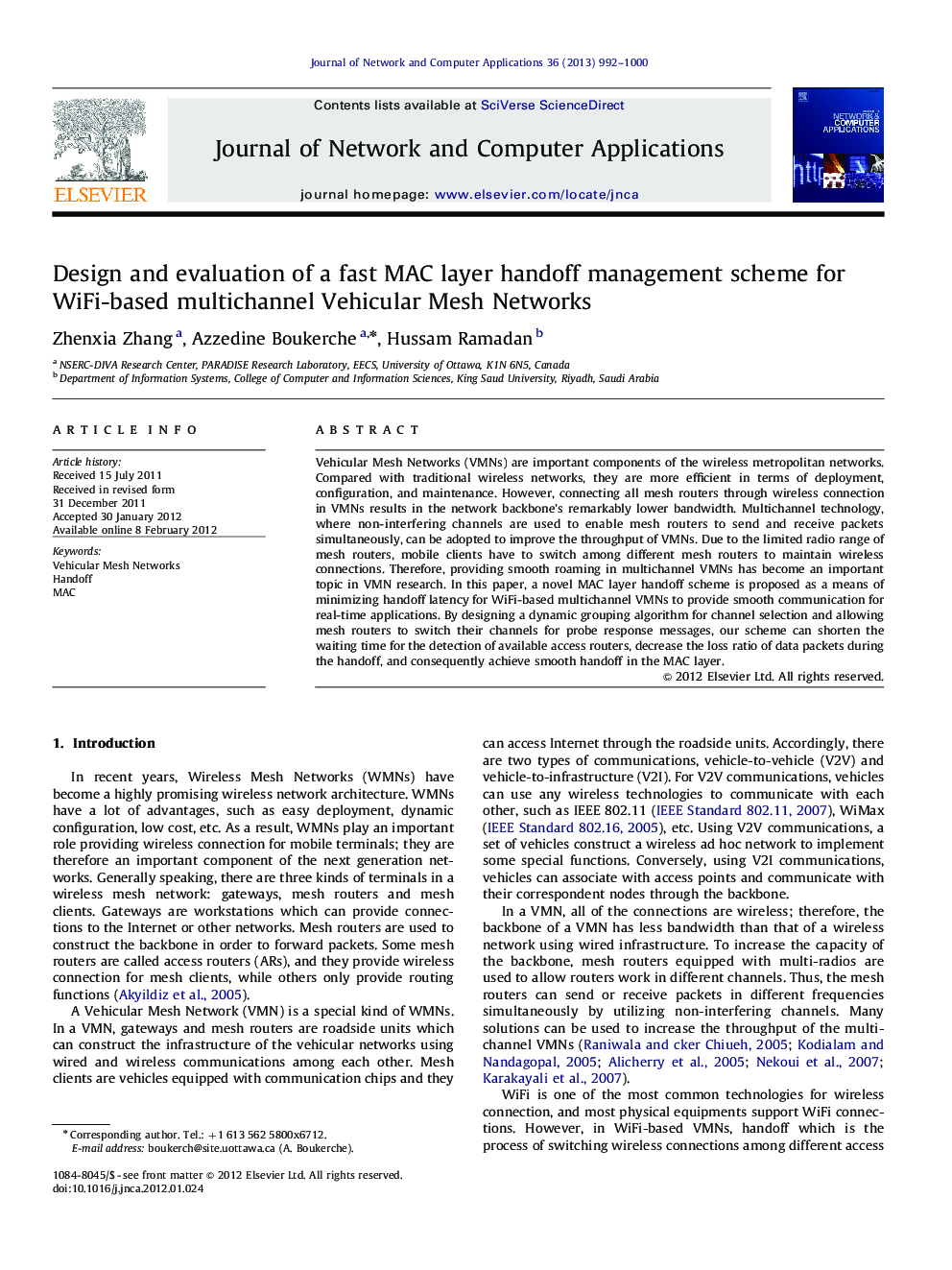 Design and evaluation of a fast MAC layer handoff management scheme for WiFi-based multichannel Vehicular Mesh Networks