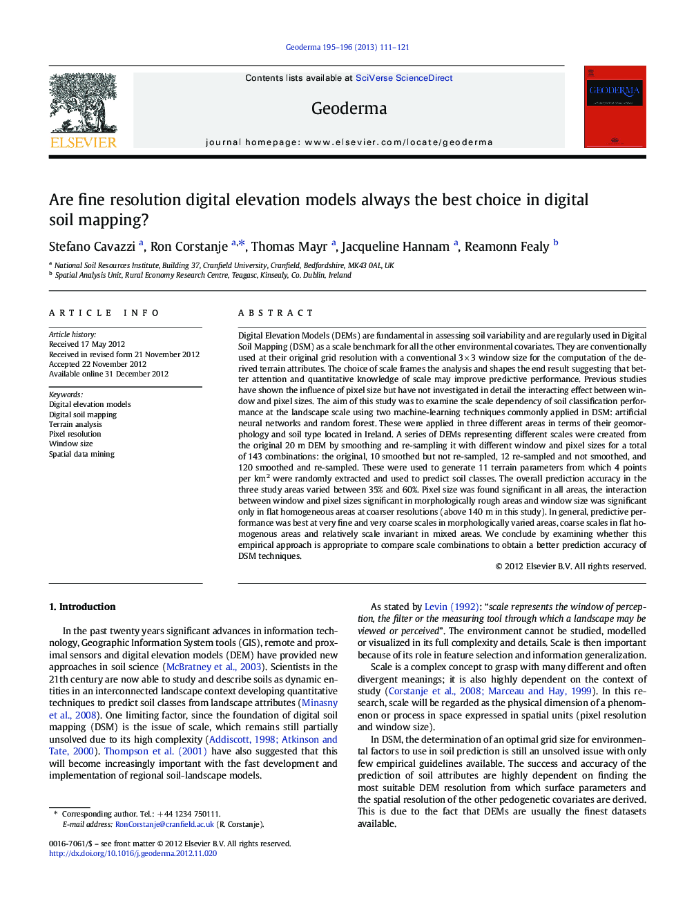 Are fine resolution digital elevation models always the best choice in digital soil mapping?