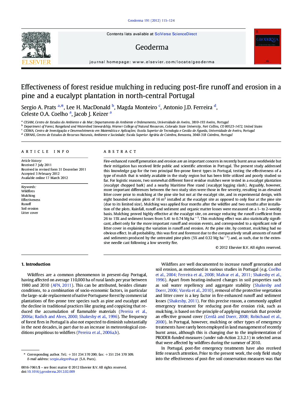 عکس صفحه اول مقاله: Effectiveness of forest residue mulching in reducing post-fire runoff and erosion in a pine and a eucalypt plantation in north-central Portugal Effectiveness of forest residue mulching in reducing post-fire runoff and erosion in a pine and a eucalypt plantation in north-central Portugal