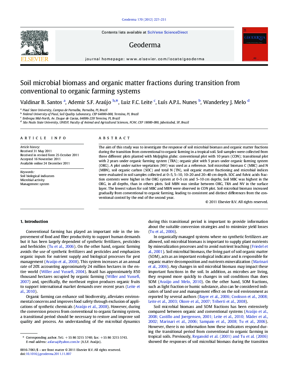 Soil microbial biomass and organic matter fractions during transition from conventional to organic farming systems