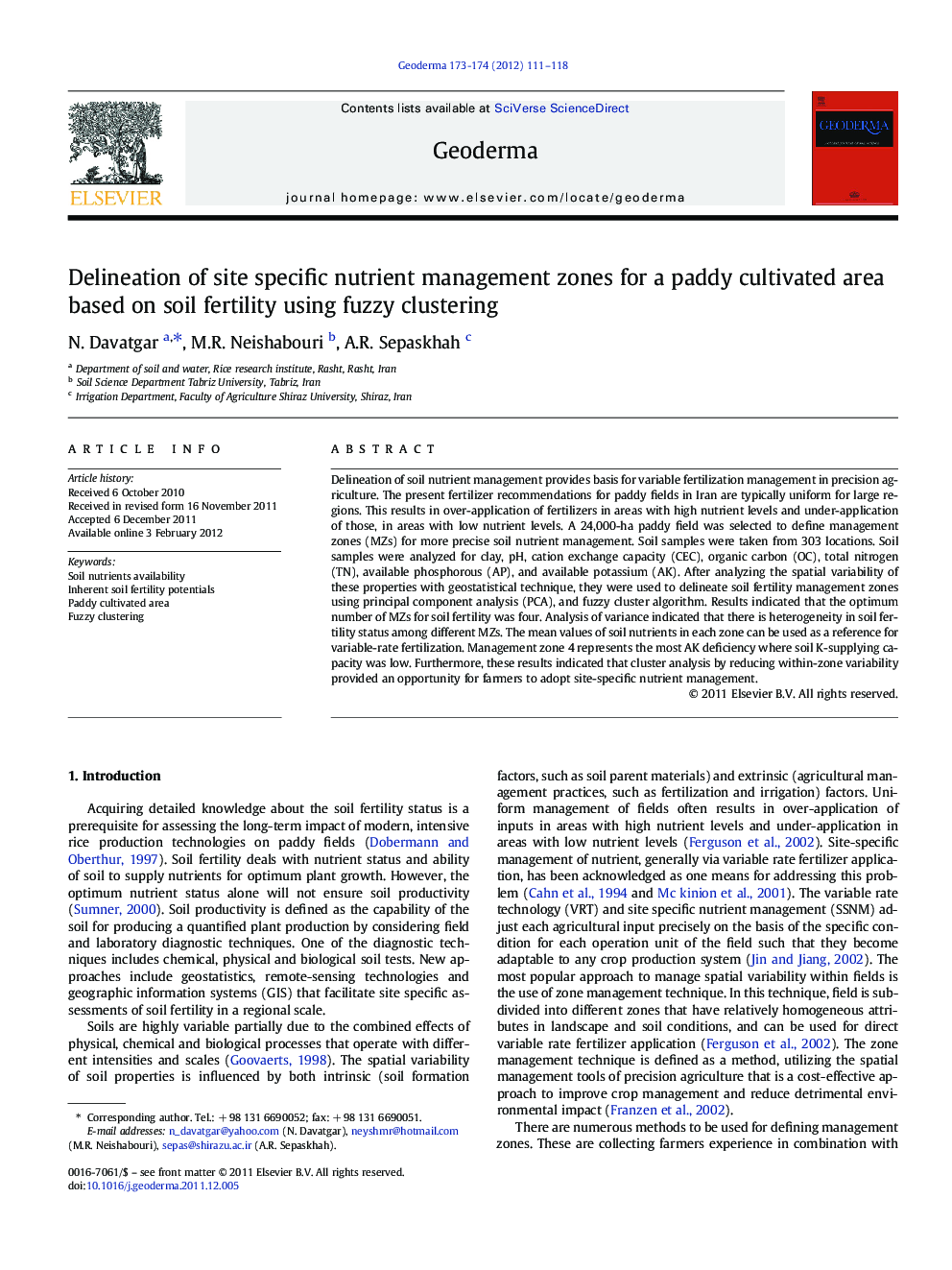 Delineation of site specific nutrient management zones for a paddy cultivated area based on soil fertility using fuzzy clustering