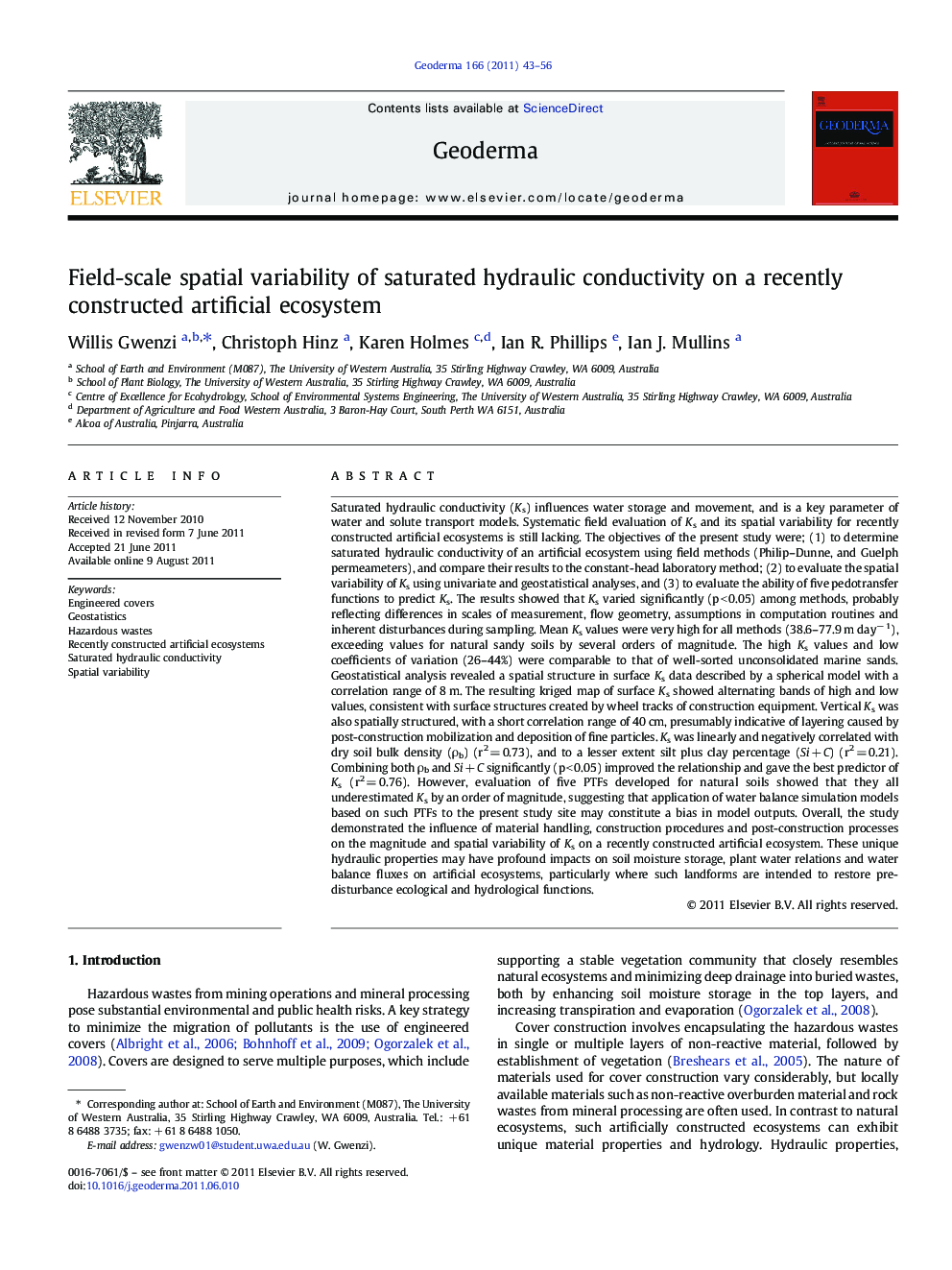 Field-scale spatial variability of saturated hydraulic conductivity on a recently constructed artificial ecosystem