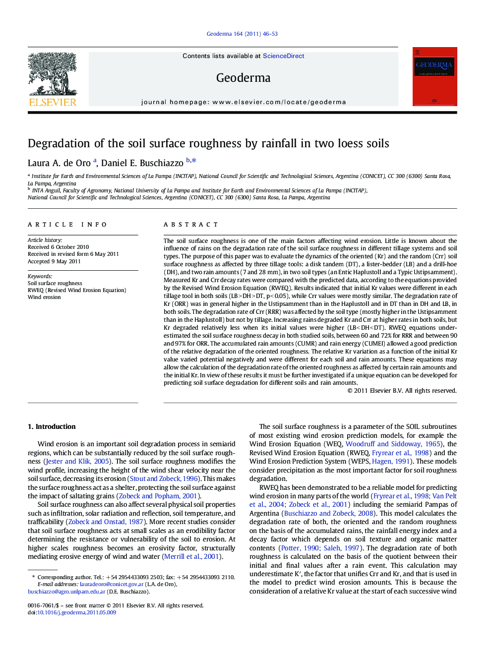 Degradation of the soil surface roughness by rainfall in two loess soils