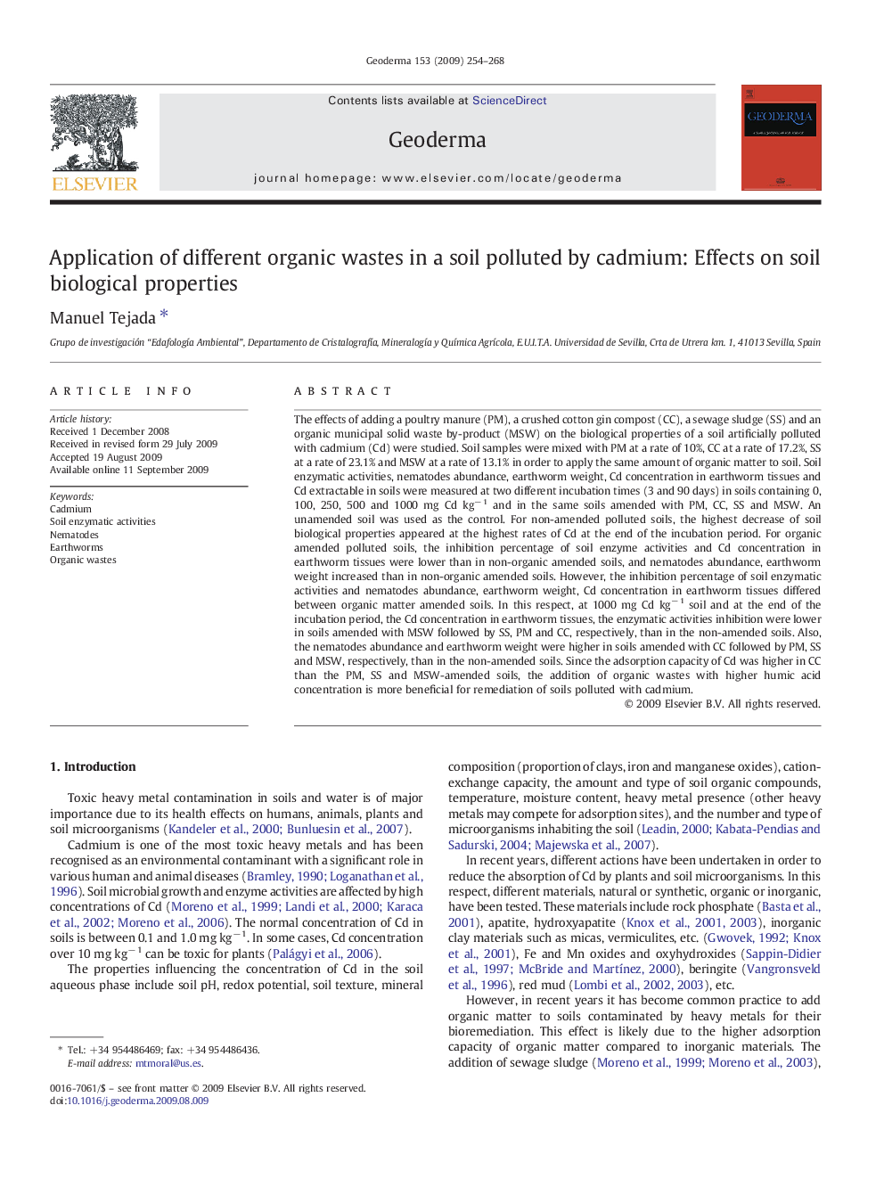 Application of different organic wastes in a soil polluted by cadmium: Effects on soil biological properties