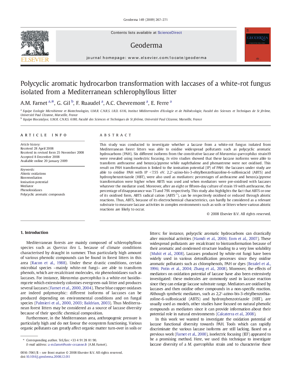 Polycyclic aromatic hydrocarbon transformation with laccases of a white-rot fungus isolated from a Mediterranean schlerophyllous litter