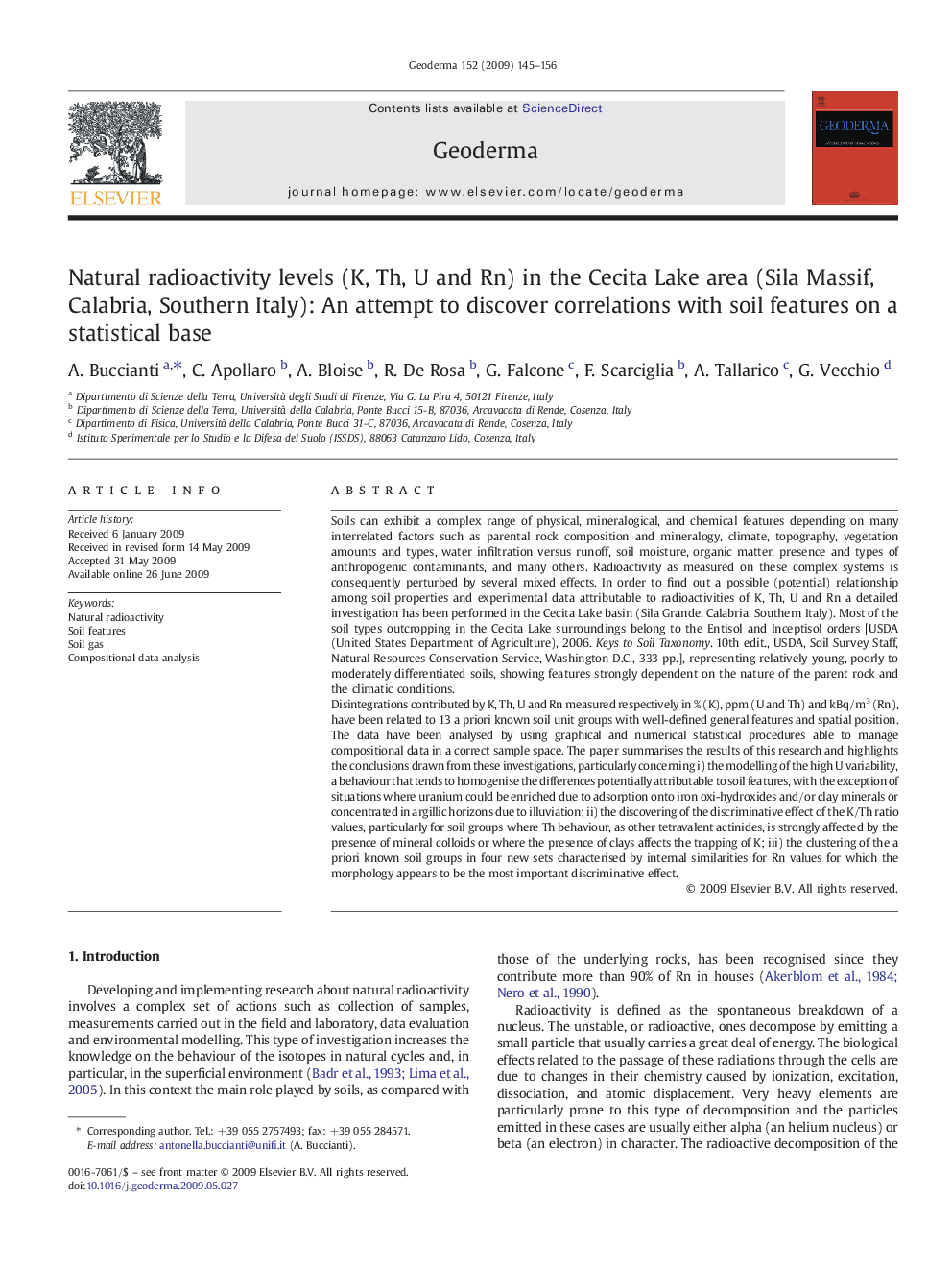 Natural radioactivity levels (K, Th, U and Rn) in the Cecita Lake area (Sila Massif, Calabria, Southern Italy): An attempt to discover correlations with soil features on a statistical base