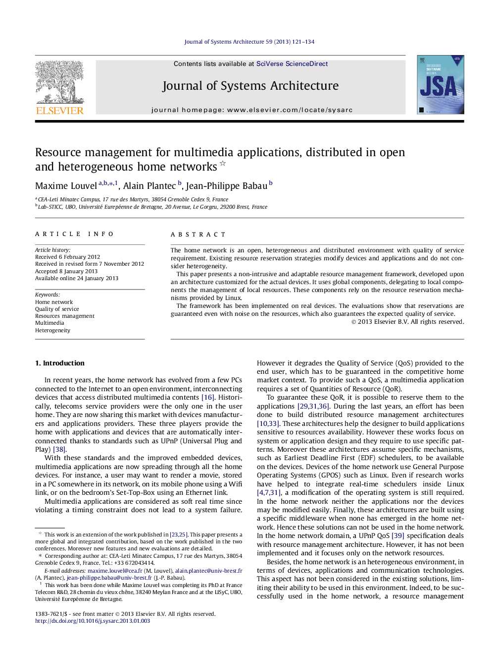 Resource management for multimedia applications, distributed in open and heterogeneous home networks 