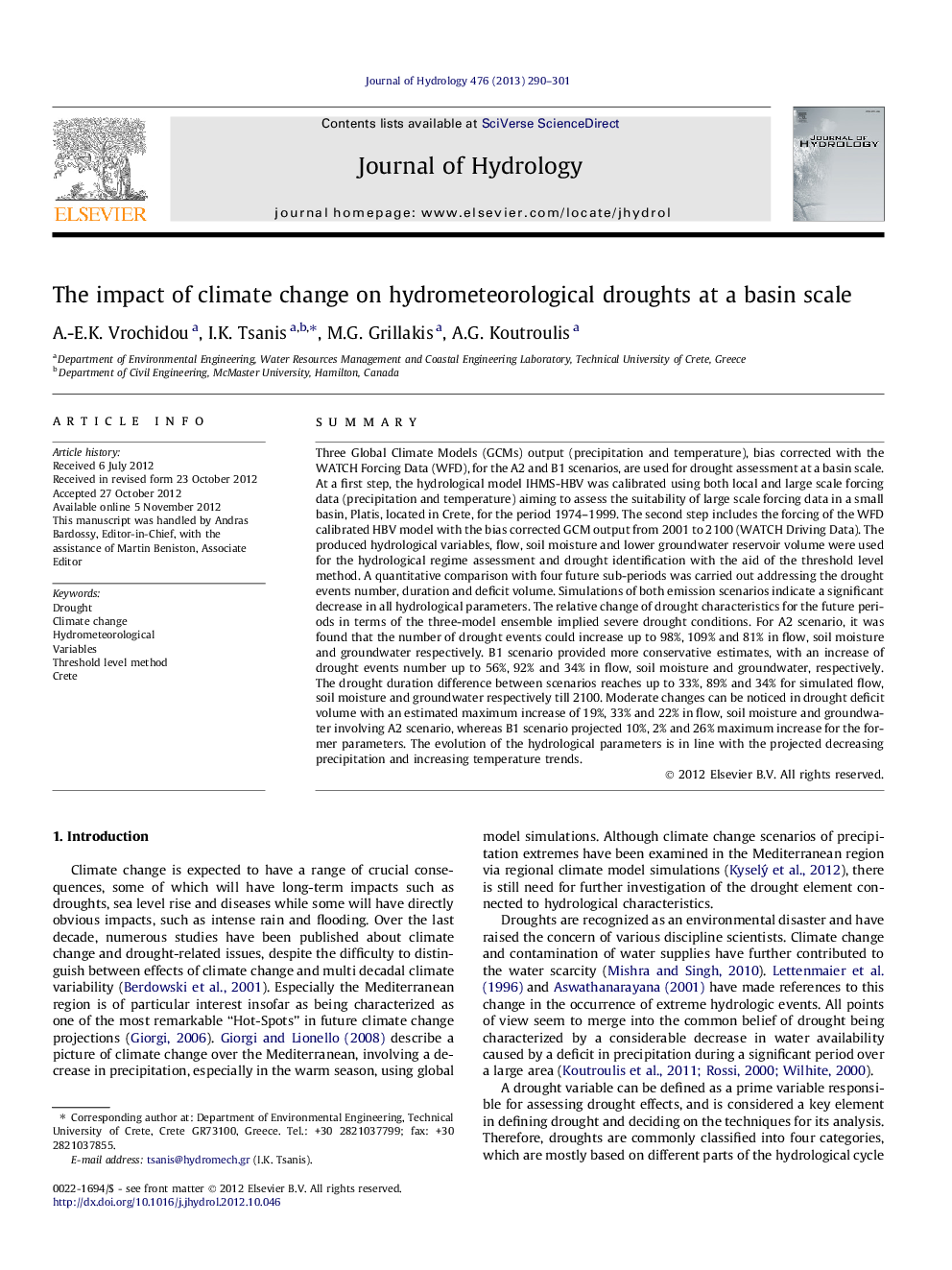 The impact of climate change on hydrometeorological droughts at a basin scale