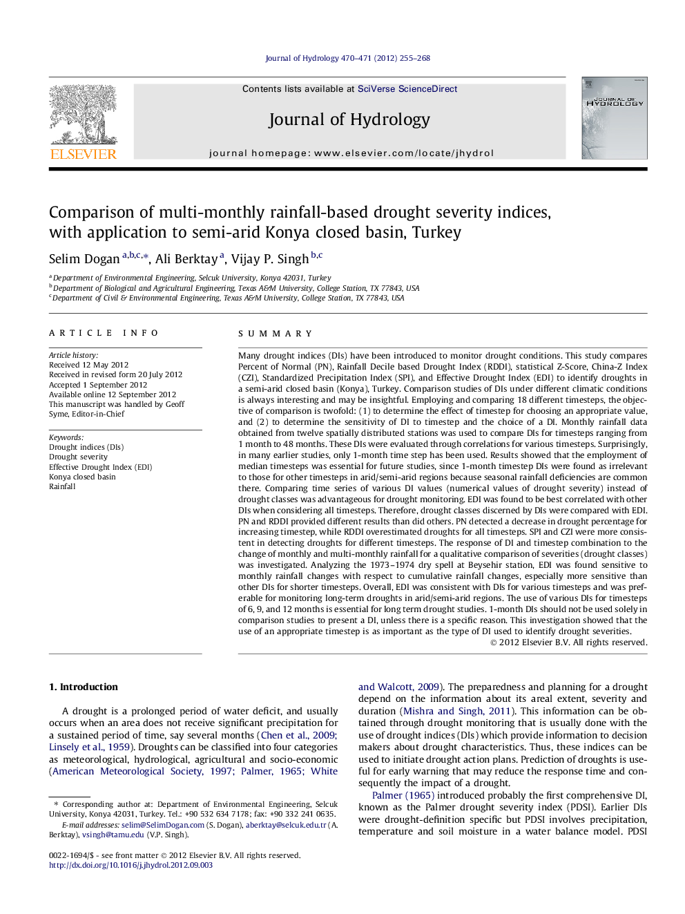 Comparison of multi-monthly rainfall-based drought severity indices, with application to semi-arid Konya closed basin, Turkey