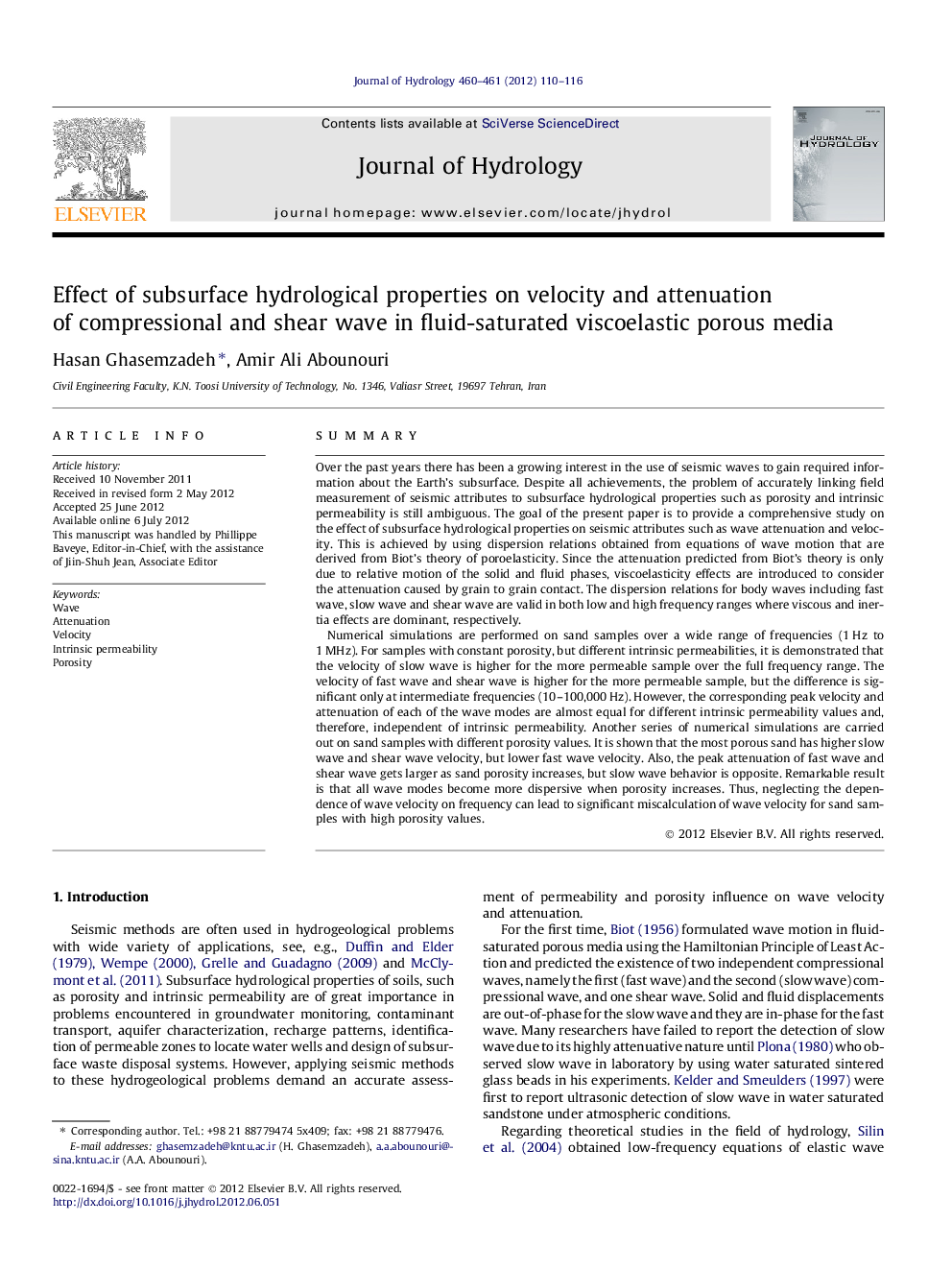 Effect of subsurface hydrological properties on velocity and attenuation of compressional and shear wave in fluid-saturated viscoelastic porous media