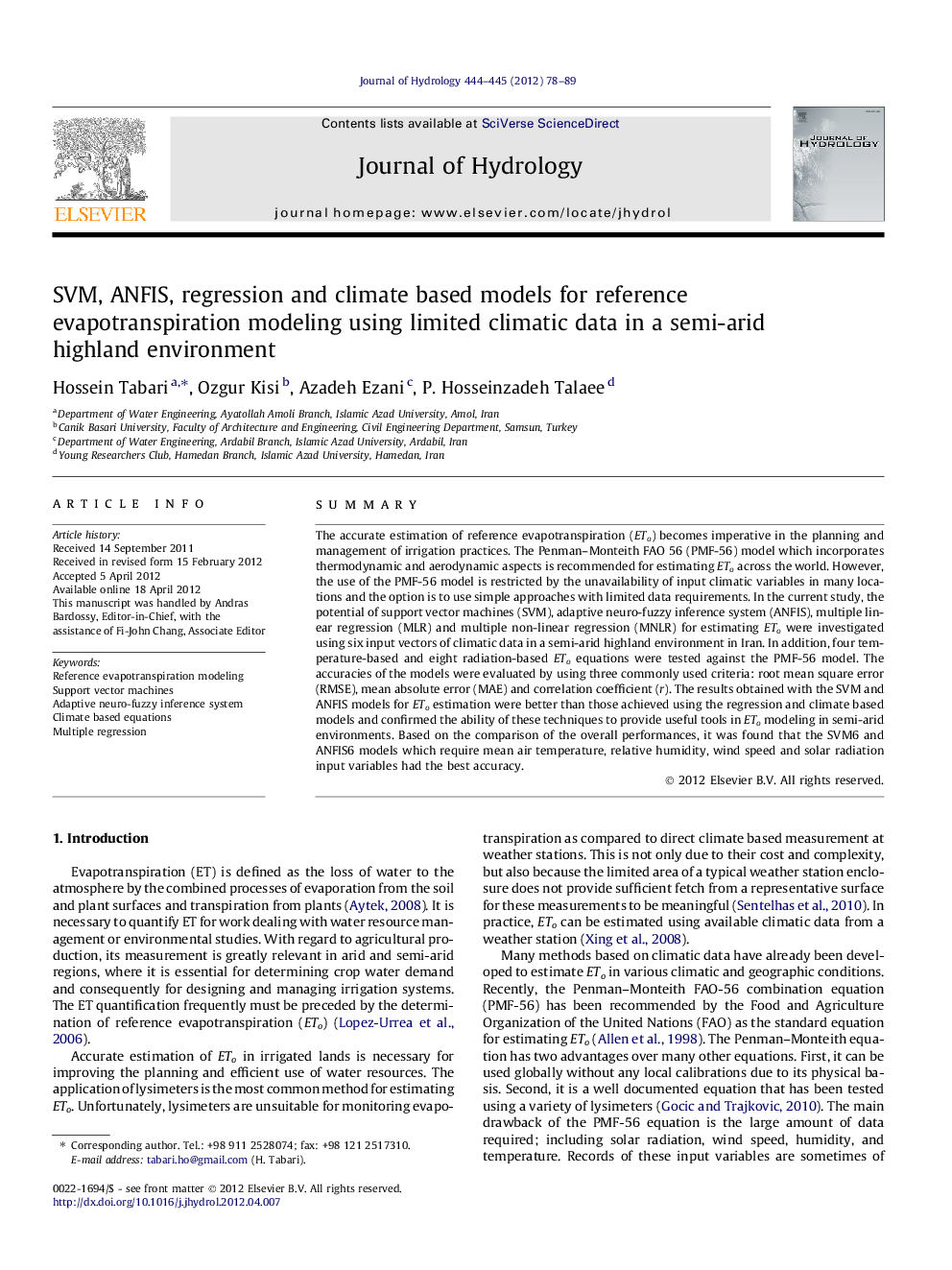 SVM, ANFIS, regression and climate based models for reference evapotranspiration modeling using limited climatic data in a semi-arid highland environment