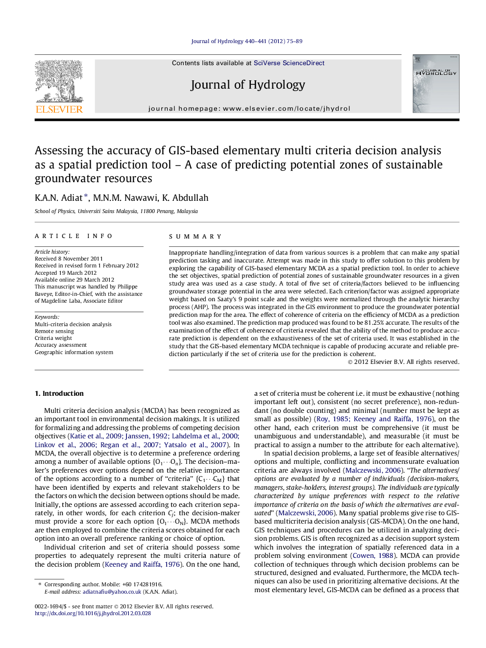 Assessing the accuracy of GIS-based elementary multi criteria decision analysis as a spatial prediction tool – A case of predicting potential zones of sustainable groundwater resources