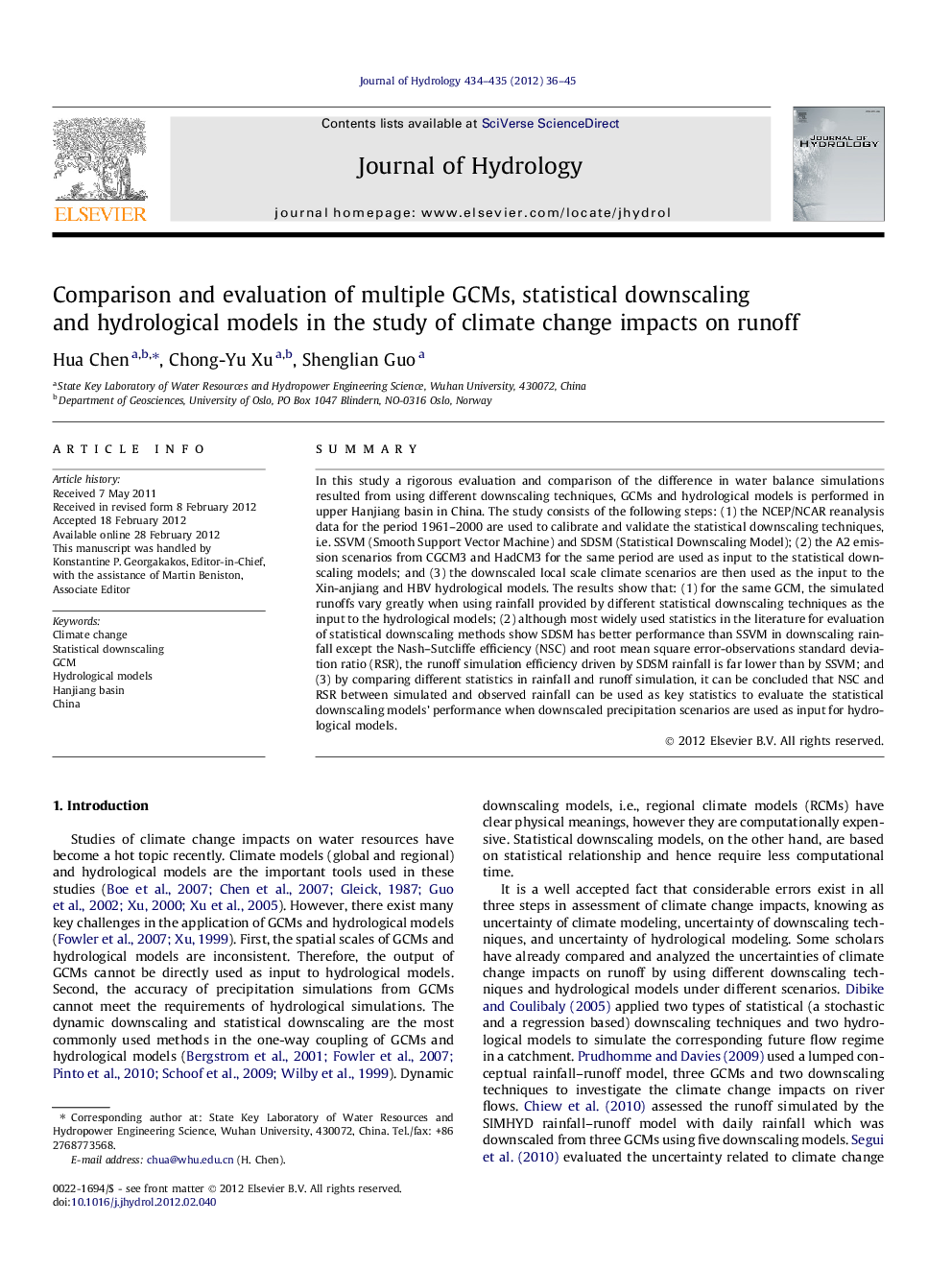 Comparison and evaluation of multiple GCMs, statistical downscaling and hydrological models in the study of climate change impacts on runoff