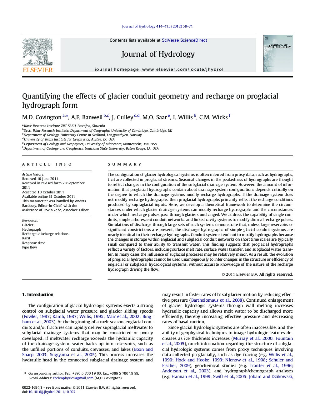 Quantifying the effects of glacier conduit geometry and recharge on proglacial hydrograph form