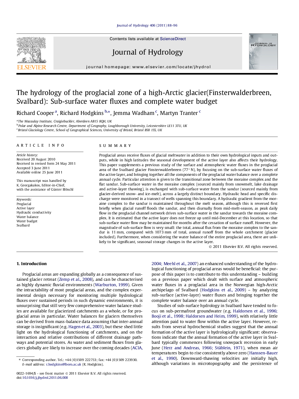 The hydrology of the proglacial zone of a high-Arctic glacier(Finsterwalderbreen, Svalbard): Sub-surface water fluxes and complete water budget