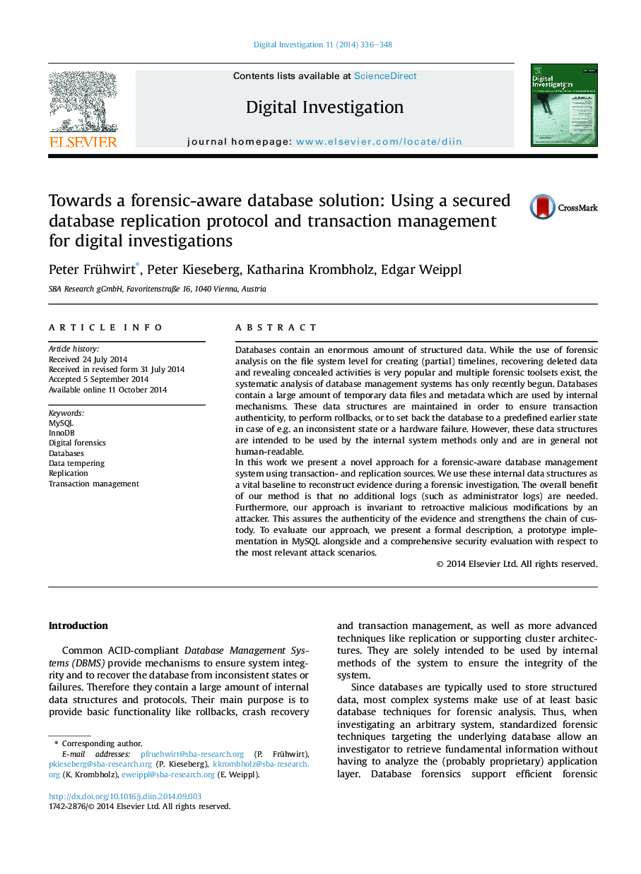 Towards a forensic-aware database solution: Using a secured database replication protocol and transaction management for digital investigations