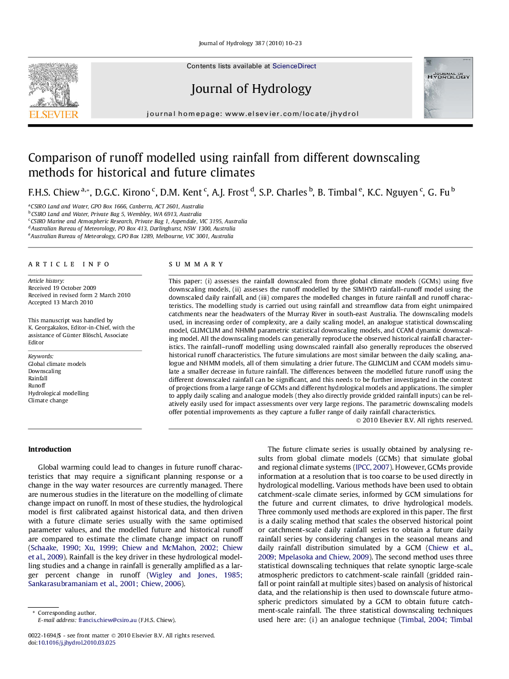 Comparison of runoff modelled using rainfall from different downscaling methods for historical and future climates