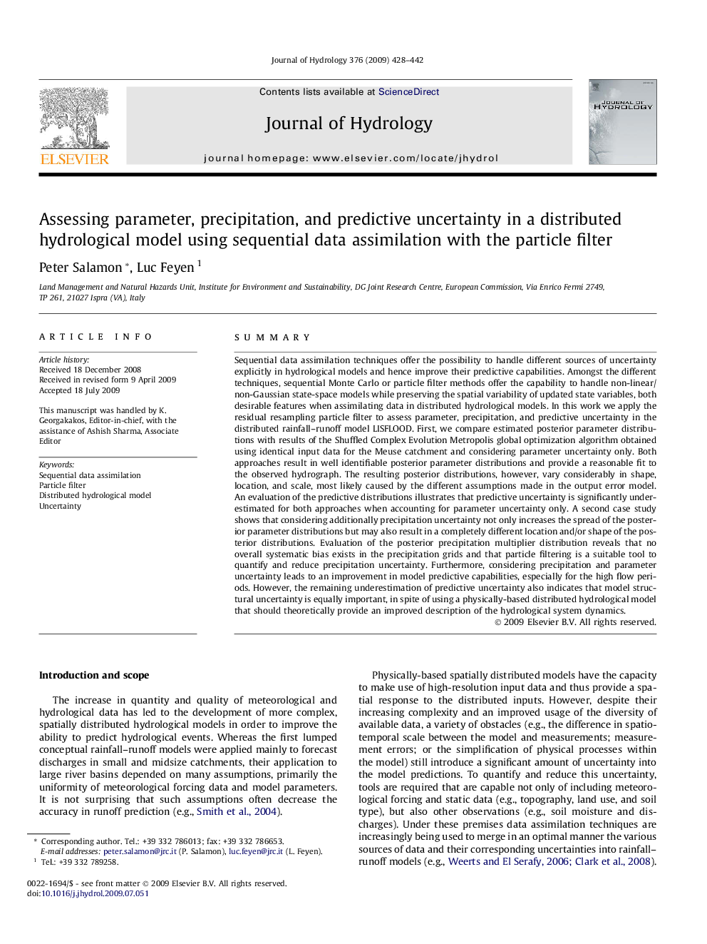 Assessing parameter, precipitation, and predictive uncertainty in a distributed hydrological model using sequential data assimilation with the particle filter