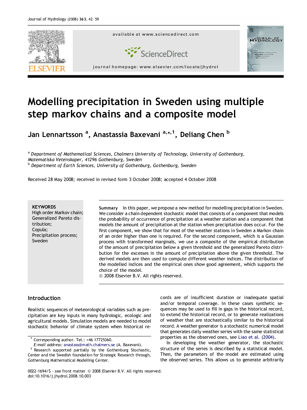 Modelling precipitation in Sweden using multiple step markov chains and a composite model