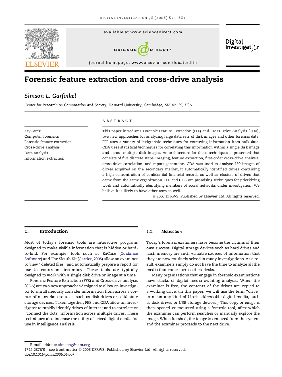 Forensic feature extraction and cross-drive analysis