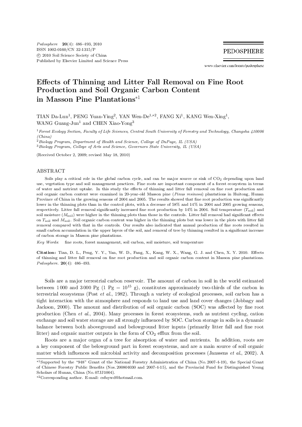 Effects of Thinning and Litter Fall Removal on Fine Root Production and Soil Organic Carbon Content in Masson Pine Plantations 