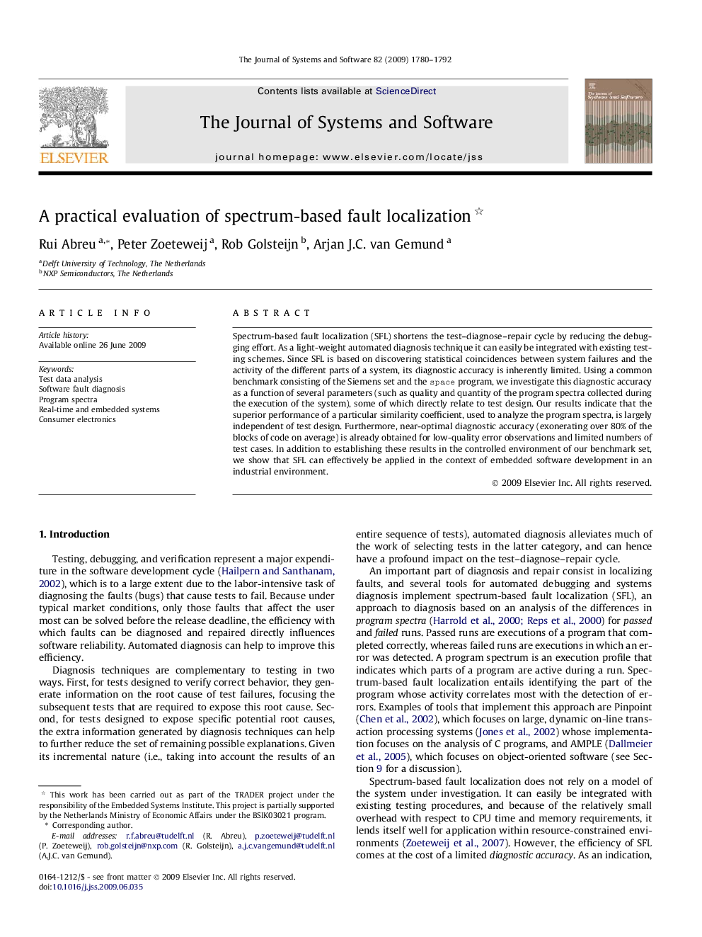 A practical evaluation of spectrum-based fault localization 