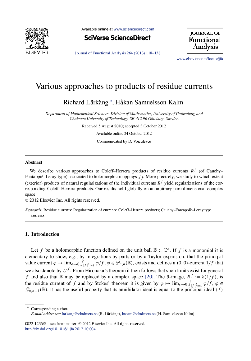 Various approaches to products of residue currents