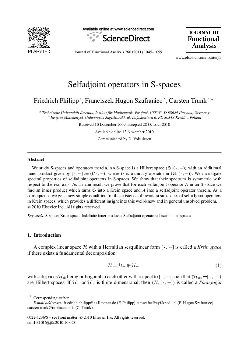 Selfadjoint operators in S-spaces