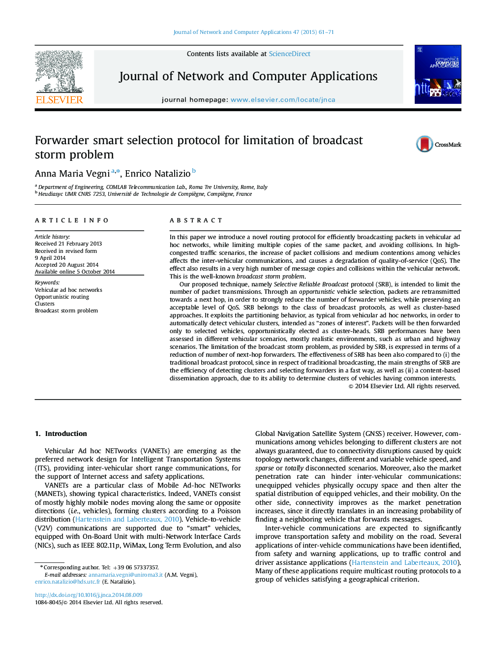 Forwarder smart selection protocol for limitation of broadcast storm problem