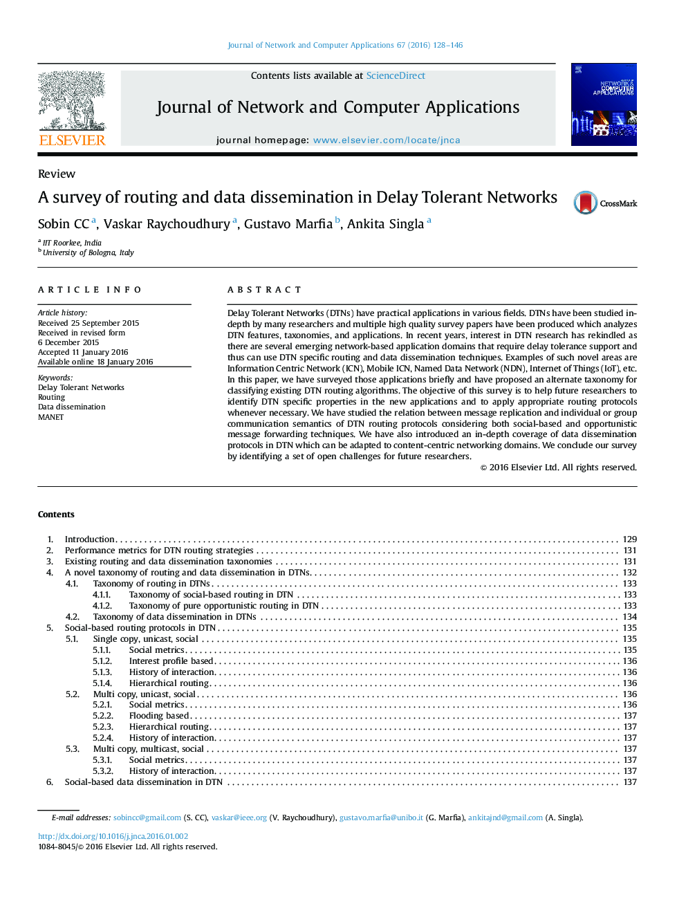 A survey of routing and data dissemination in Delay Tolerant Networks