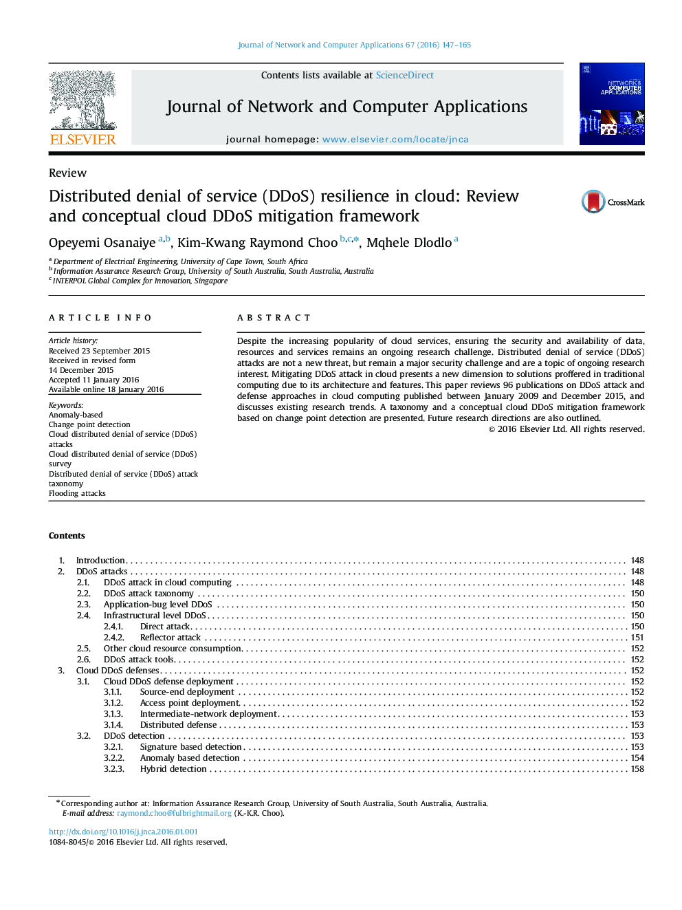 Distributed denial of service (DDoS) resilience in cloud: Review and conceptual cloud DDoS mitigation framework