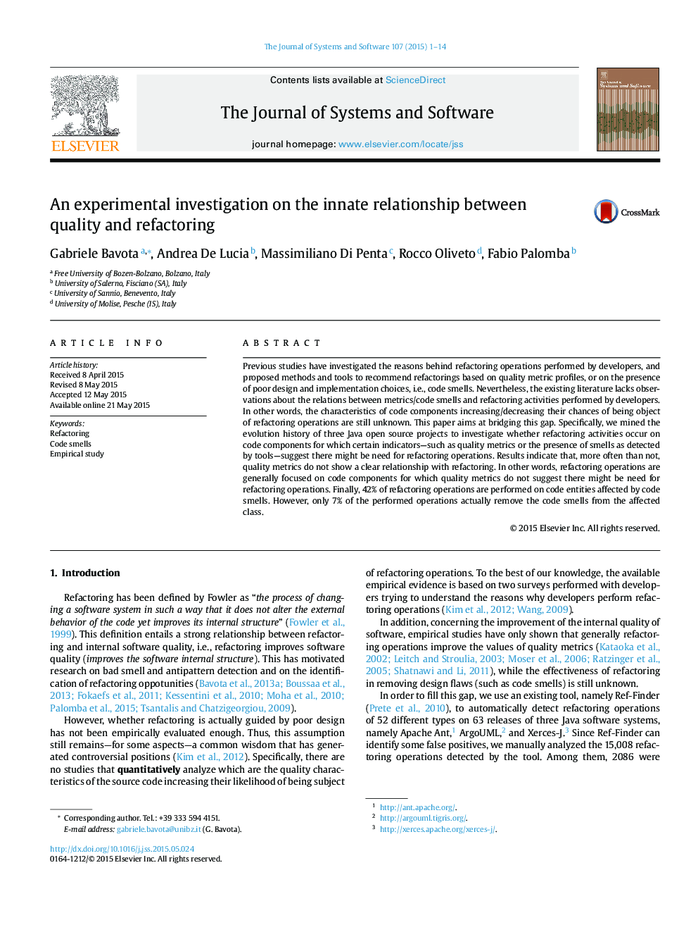 An experimental investigation on the innate relationship between quality and refactoring