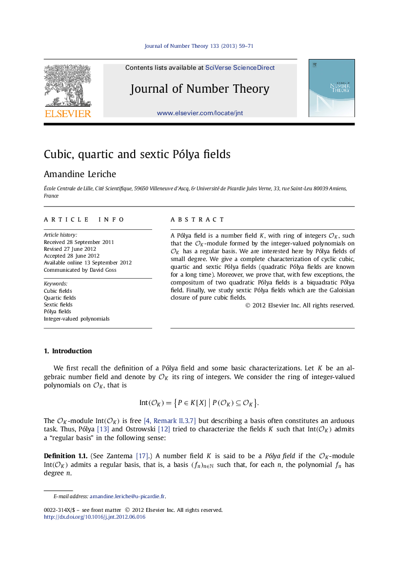 Cubic, quartic and sextic Pólya fields