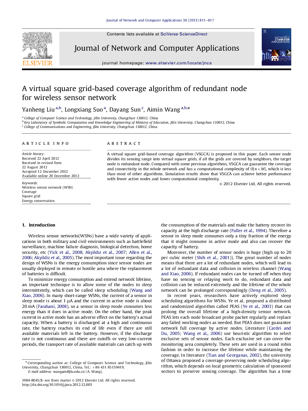 A virtual square grid-based coverage algorithm of redundant node for wireless sensor network