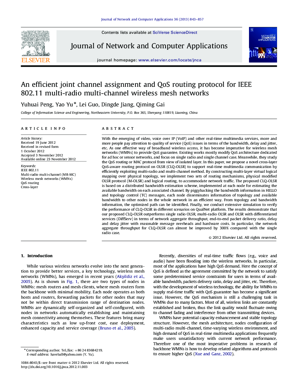 An efficient joint channel assignment and QoS routing protocol for IEEE 802.11 multi-radio multi-channel wireless mesh networks