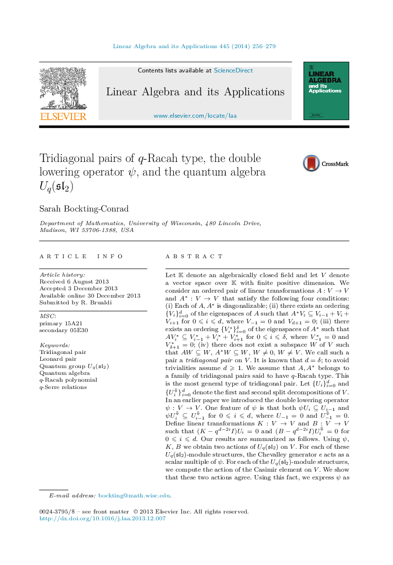 عکس صفحه اول مقاله: Tridiagonal pairs of q-Racah type, the double lowering operator ψ , and the quantum algebra Uq(sl2)Uq(sl2) Tridiagonal pairs of q-Racah type, the double lowering operator ψ , and the quantum algebra Uq(sl2)Uq(sl2)