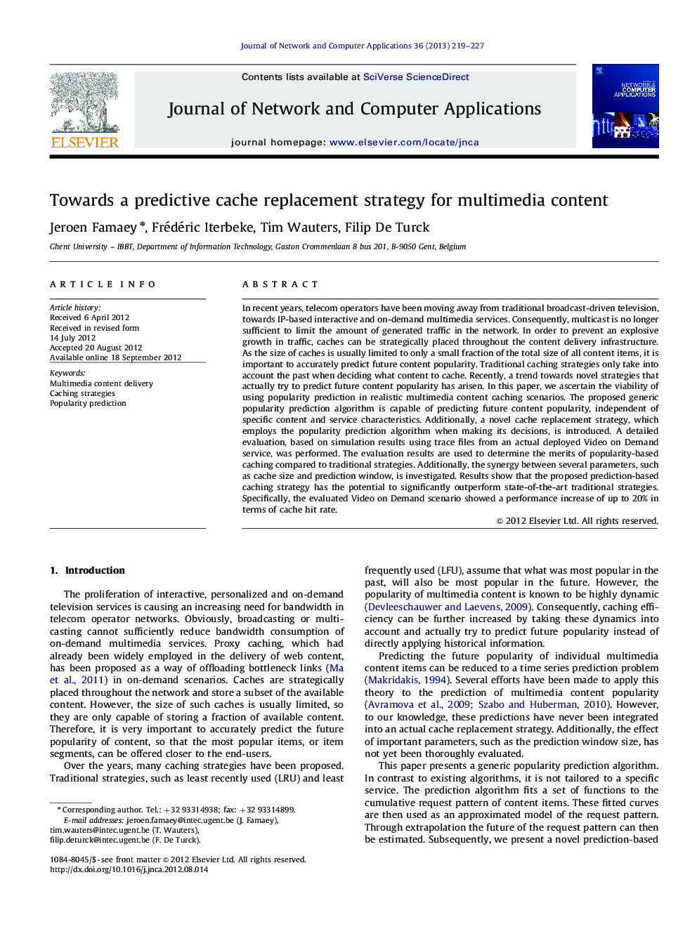 Towards a predictive cache replacement strategy for multimedia content