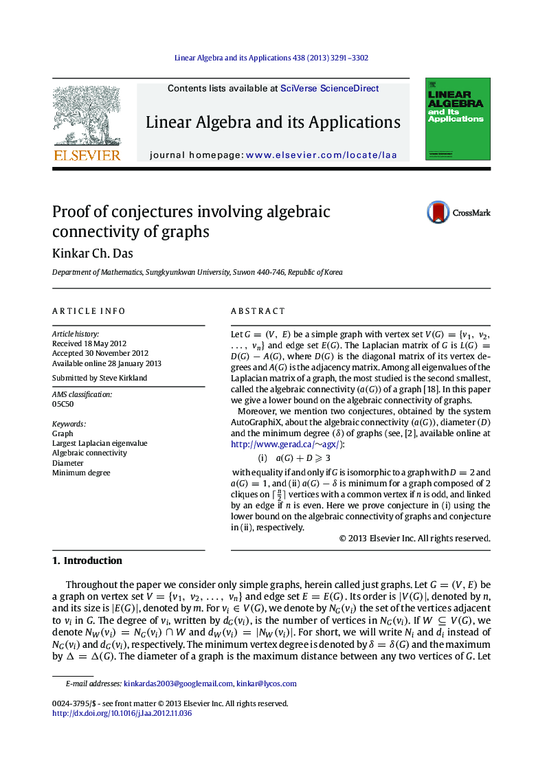 Proof of conjectures involving algebraic connectivity of graphs