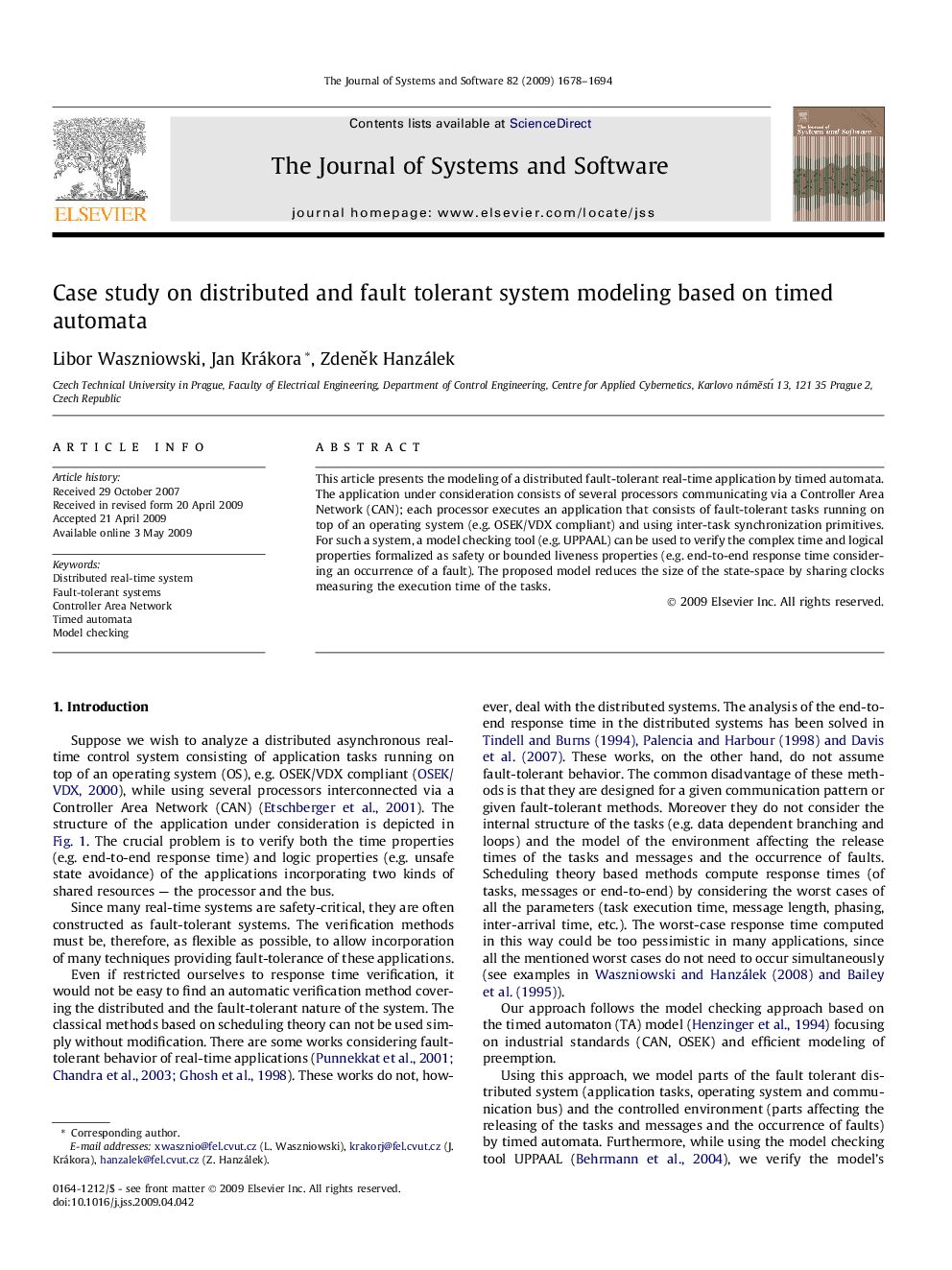 Case study on distributed and fault tolerant system modeling based on timed automata