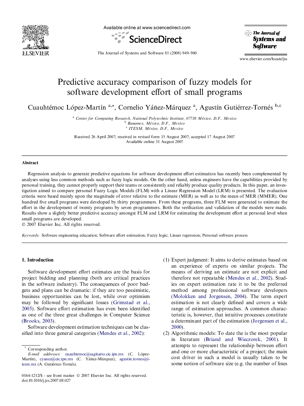 Predictive accuracy comparison of fuzzy models for software development effort of small programs