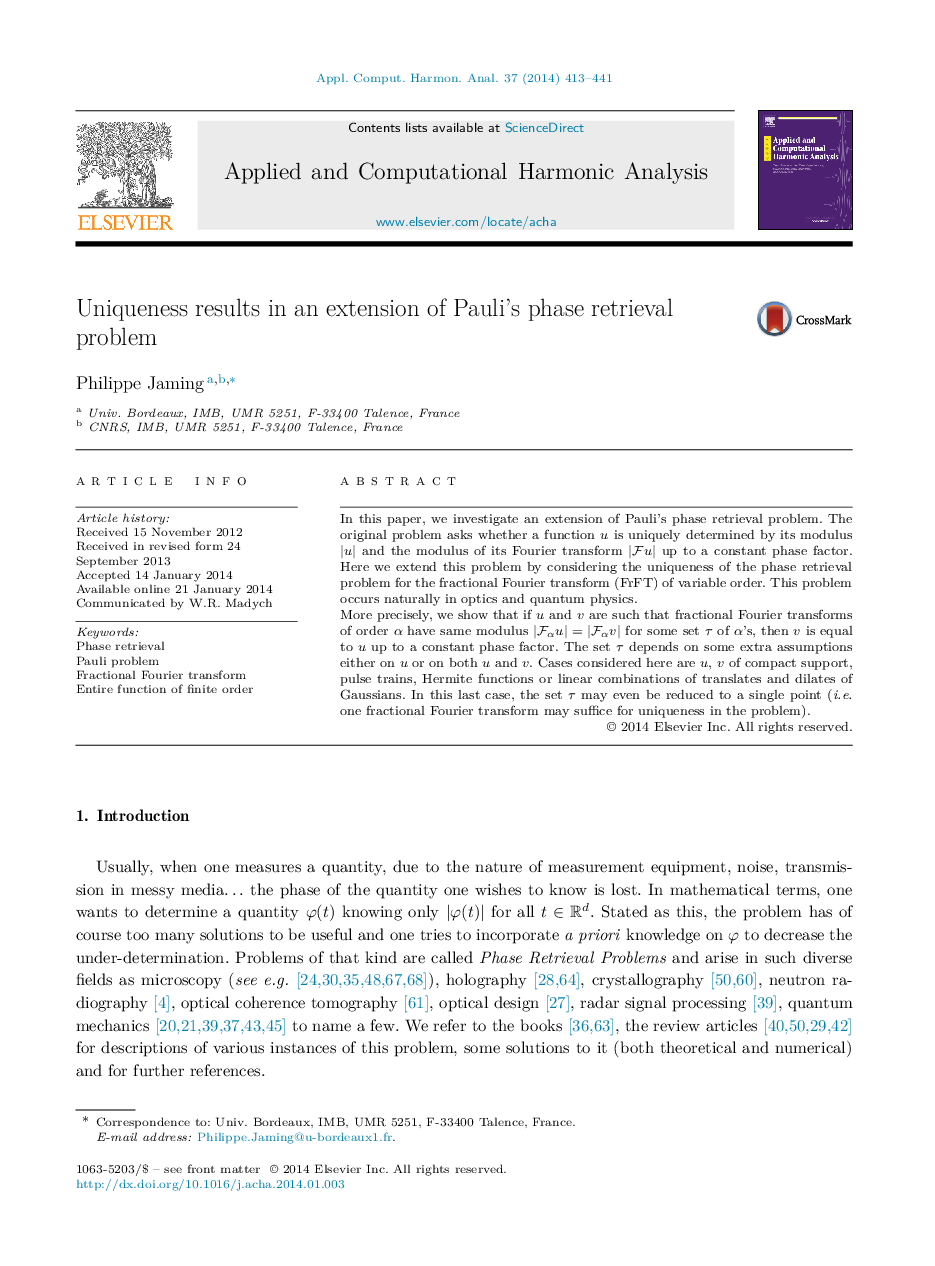 Uniqueness results in an extension of Pauli's phase retrieval problem