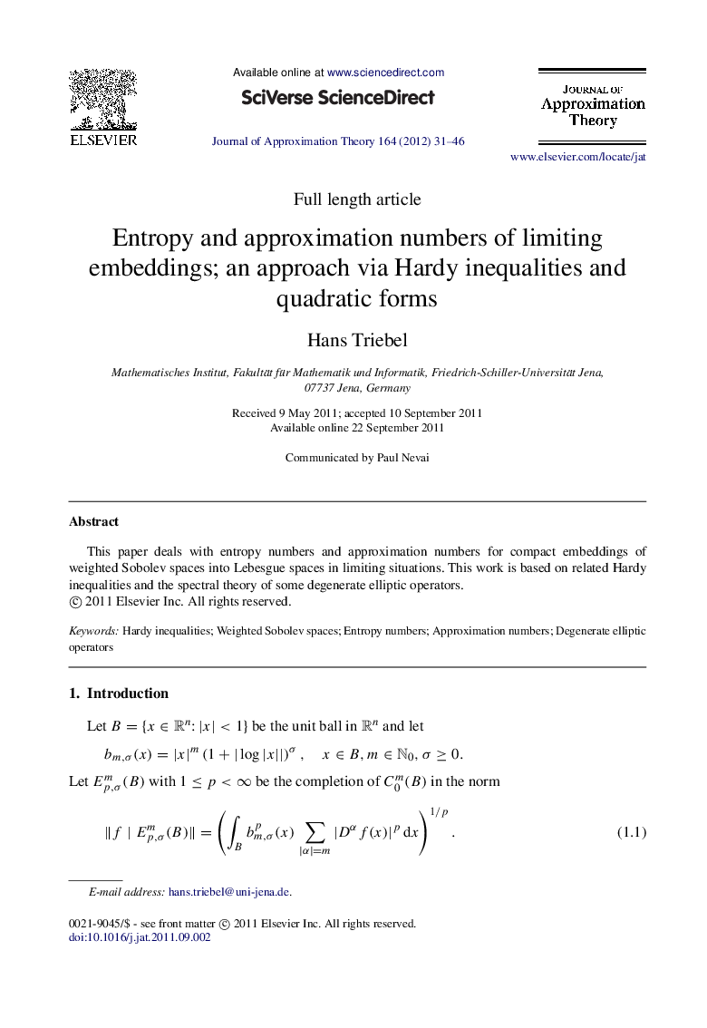 Entropy and approximation numbers of limiting embeddings; an approach via Hardy inequalities and quadratic forms