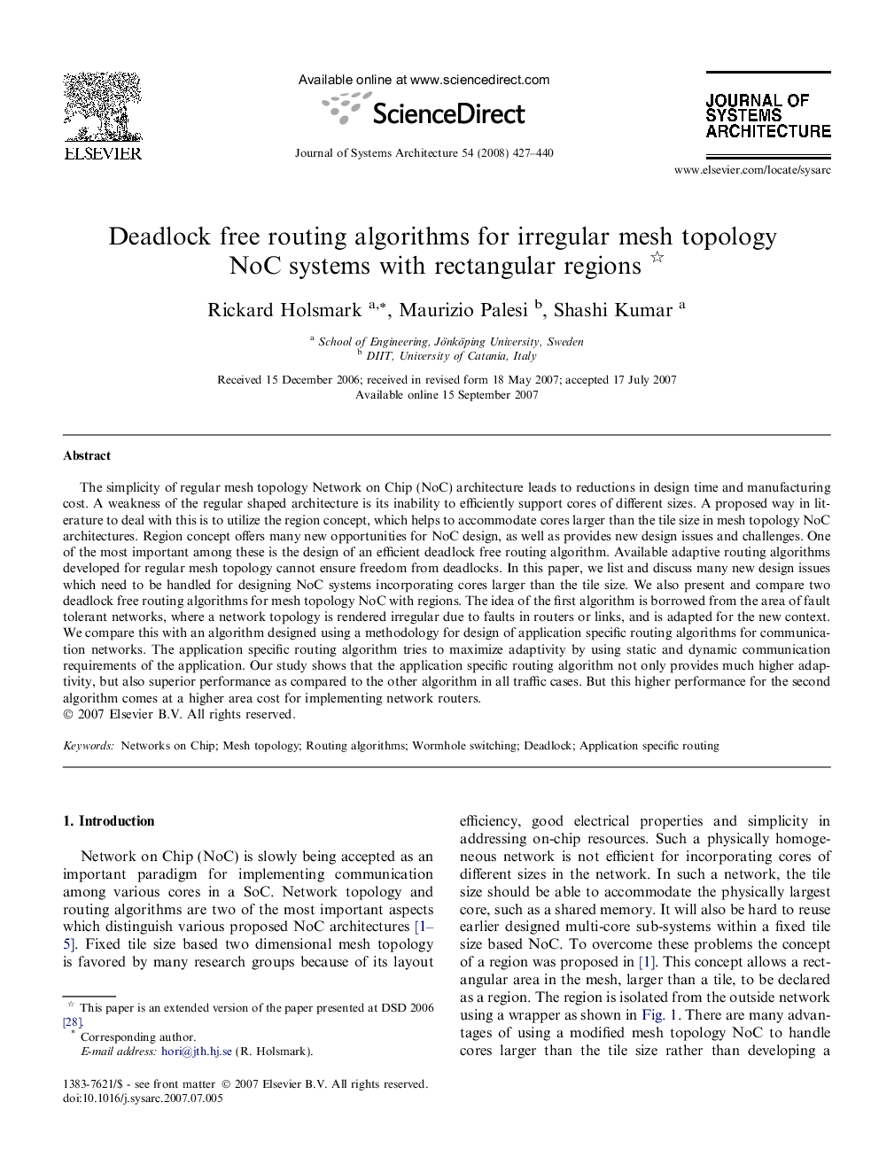 Deadlock free routing algorithms for irregular mesh topology NoC systems with rectangular regions 