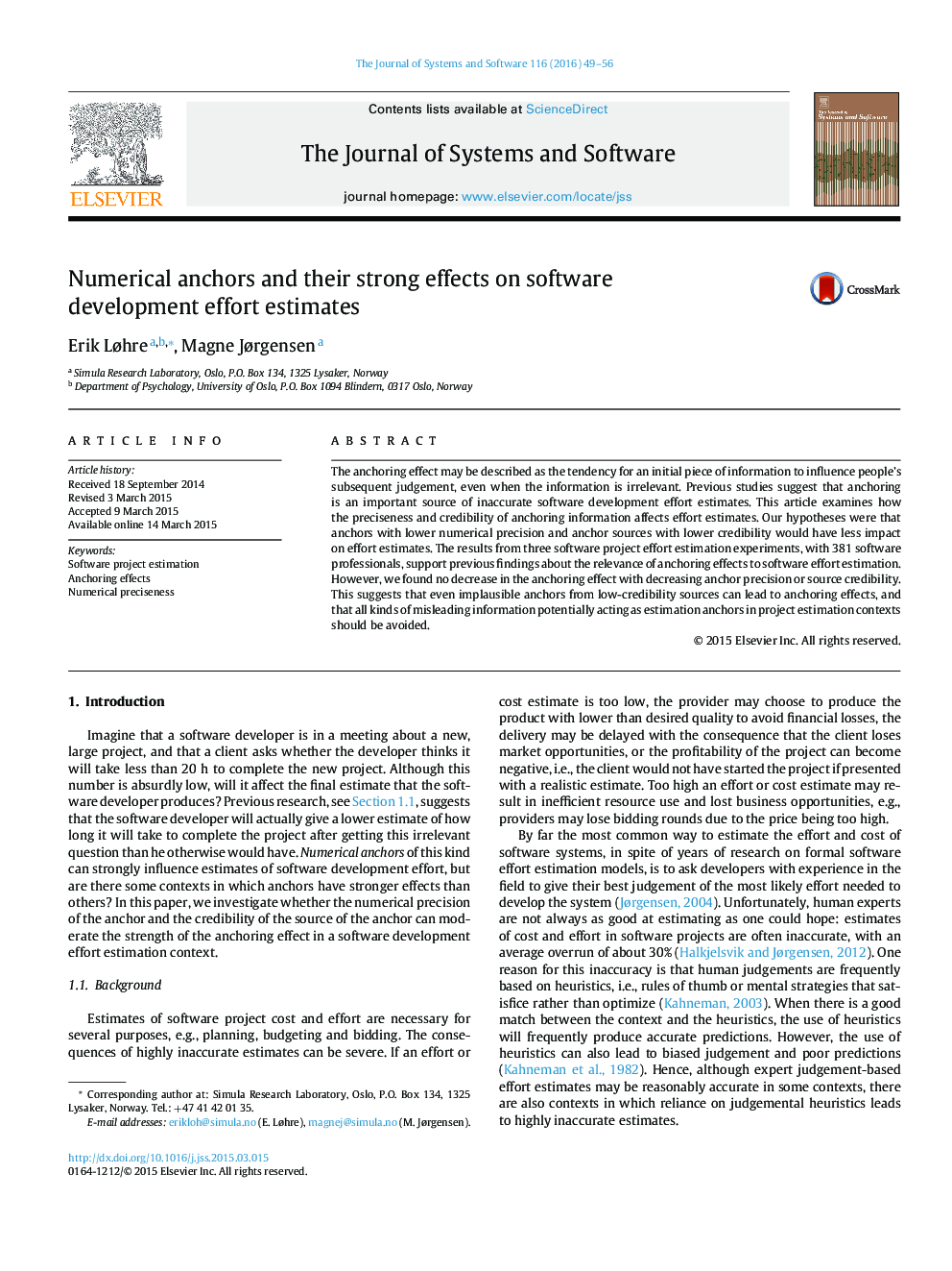 Numerical anchors and their strong effects on software development effort estimates